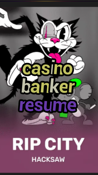 casino banker resume-3xn3u5udepyz9m9w5iat.com